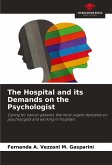 The Hospital and its Demands on the Psychologist