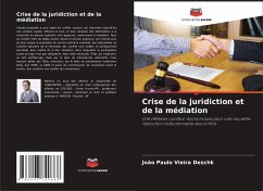 Crise de la juridiction et de la médiation - Deschk, João Paulo Vieira