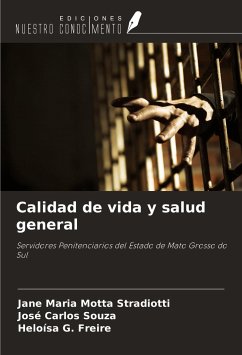 Calidad de vida y salud general - Motta Stradiotti, Jane Maria; Souza, José Carlos; Freire, Heloísa G.