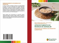 APROVEITAMENTO DO RESÍDUO DE GERGELIM - Silva, Débora Rafaelly Soares;Pessoa, Taciano;Farias, Fabiana Pimentel Macêdo