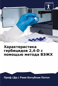 Harakteristika gerbicidow 2,4-D s pomosch'ü metoda VJeZhH - Patel, Prof.(Dr.) Rawi Bachubhai