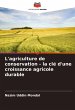 L'agriculture de conservation - la clé... - Bild 1