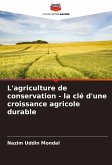 L'agriculture de conservation - la clé d'une croissance agricole durable