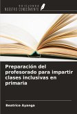 Preparación del profesorado para impartir clases inclusivas en primaria