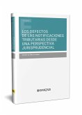 Defectos de las notificaciones tributarias desde una perspec Defectos de las notificaciones tributarias desde una perspec