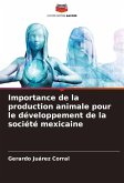 Importance de la production animale pour le développement de la société mexicaine