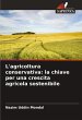 L'agricoltura conservativa: la chiave... - Bild 1