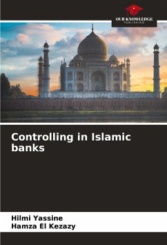 Controlling in Islamic banks - Yassine, Hilmi;El Kezazy, Hamza