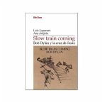 Slow train coming. Bod Dylan y la cruz de Jesús