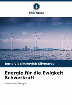 Energie für die Ewigkeit Schwerkraft - Silvestrov, Boris Vladimirovich