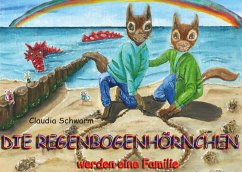 Die Regenbogenhörnchen werden eine Familie - Schwarm, Claudia