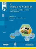 GIL. TRATADO DE NUTRICION. TOMO 3 COMPOSICION Y CALIDAD NUTRITIVA
