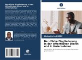 Berufliche Eingliederung in den öffentlichen Dienst und in Unternehmen