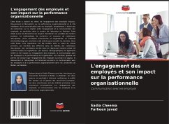 L'engagement des employés et son impact sur la performance organisationnelle - Cheema, Sadia;Javed, Farheen