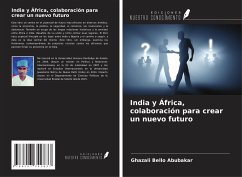 India y África, colaboración para crear un nuevo futuro - Abubakar, Ghazali Bello