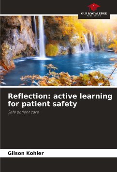 Reflection: active learning for patient safety - Kohler, Gilson