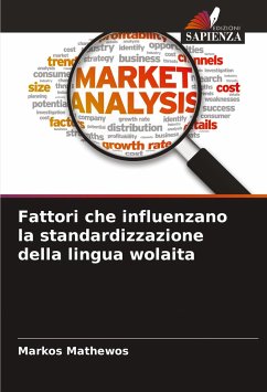 Fattori che influenzano la standardizzazione della lingua wolaita - Mathewos, Markos