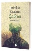 Bükülen Kiyilarin Cagrisi - Akdeniz, Metin