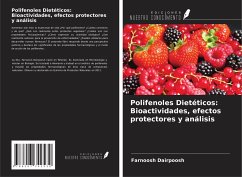 Polifenoles Dietéticos: Bioactividades, efectos protectores y análisis - Dairpoosh, Farnoosh