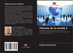 Théories de la société 4 - Dichatschek, Günther