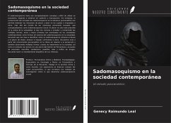 Sadomasoquismo en la sociedad contemporánea - Leal, Genecy Raimundo