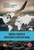Küresel Havacilik Güvenligine Stratejik Bakis Küresel Havacilik Güvenligine Stratejik Bakis