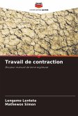 Travail de contraction