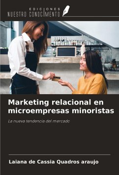 Marketing relacional en microempresas minoristas - Quadros araujo, Laiana de Cassia