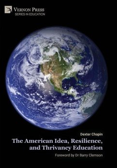 Cover The American Idea, Resilience, and Thrivancy Education