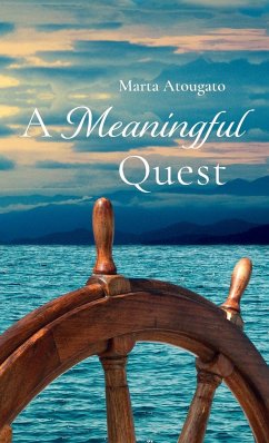 A Meaningful Quest - Atougato, Marta