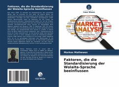 Faktoren, die die Standardisierung der Wolaita-Sprache beeinflussen - Mathewos, Markos