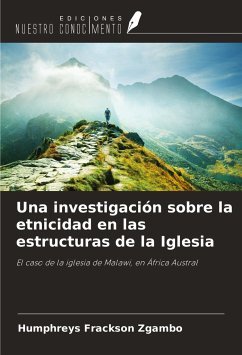 Una investigación sobre la etnicidad en las estructuras de la Iglesia - Zgambo, Humphreys Frackson