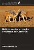 Delitos contra el medio ambiente en Camerún