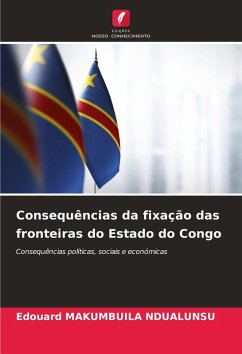 Cover Consequências da fixação das fronteiras do Estado do Congo