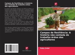 Campos de Resiliência: A história não contada do trabalho árduo dos agricultores - Jindal, Ruby