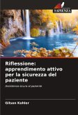 Riflessione: apprendimento attivo per la sicurezza del paziente