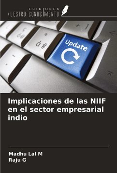 Implicaciones de las NIIF en el sector empresarial indio - M, Madhu Lal; G, Raju