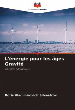 L'énergie pour les âges Gravité - Silvestrov, Boris Vladimirovich