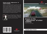 Essays on the "adjacencies" of urban mobility