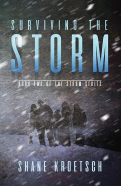 Surviving the Storm - Kroetsch, Shane