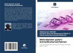 Helicobacter pylori: Schnellkulturverfahren