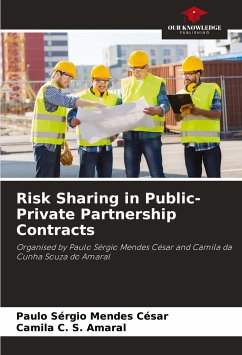 Risk Sharing in Public-Private Partnership Contracts - César, Paulo Sérgio Mendes;Amaral, Camila C. S.