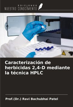 Caracterización de herbicidas 2,4-D mediante la técnica HPLC - Patel, (Dr. Ravi Bachubhai