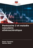 Pentraxine 3 et maladie vasculaire athérosclérotique