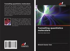 Tunnelling quantistico molecolare - Sen, Dinesh Kumar