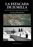 LA ESTACADA DE JUMILLA. PUEBLO DE COLONIZACI?N LA ESTACADA DE JUMILLA. PUEBLO DE COLONIZACI?N
