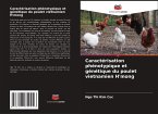 Caractérisation phénotypique et génétique du poulet vietnamien H'mong