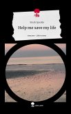 Help me save my life. Life is a Story - story.one