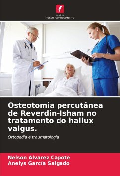 Osteotomia percutânea de Reverdin-Isham no tratamento do hallux valgus. - Alvarez Capote, Nelson;Garcia Salgado, Anelys