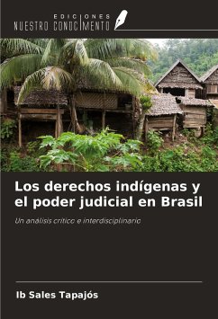 Los derechos indígenas y el poder judicial en Brasil - Sales Tapajós, Ib